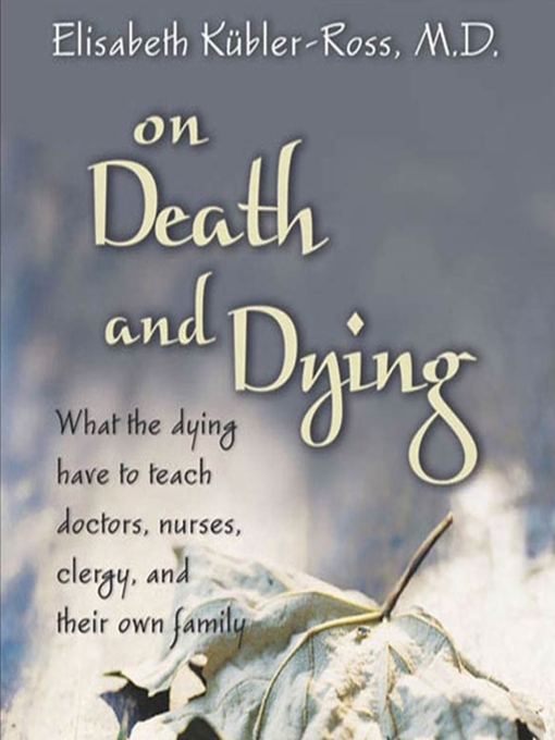 Title details for On Death and Dying by Elisabeth Kubler-Ross - Available